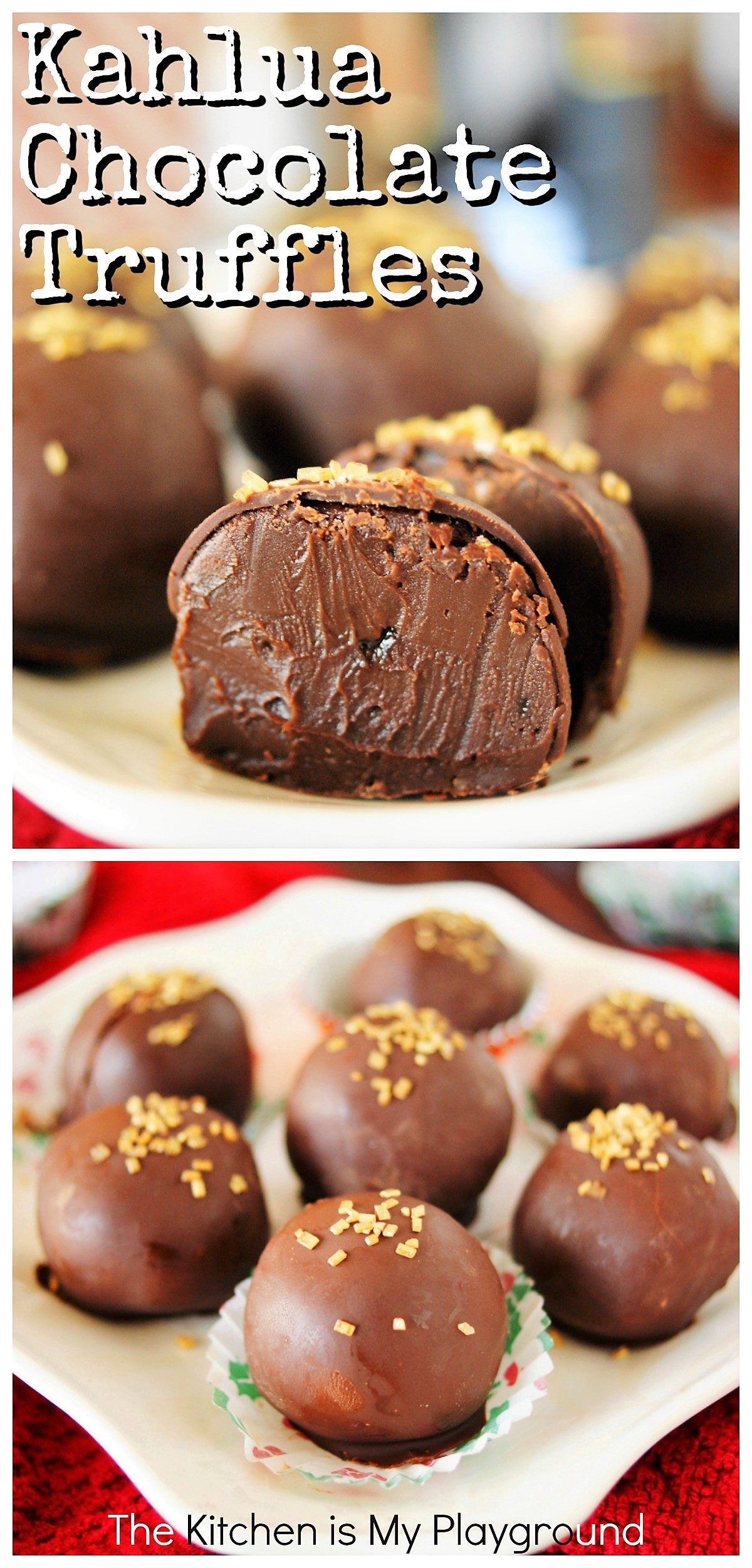 Kahlua Chocolate Truffles The Kitchen is My Playground