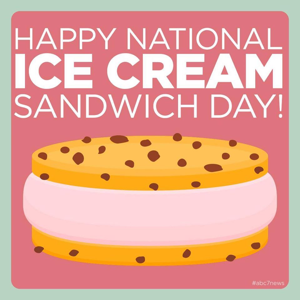 National Ice Cream Sandwich Day National Ice Cream Sandwich Day