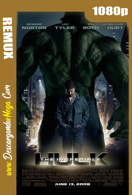 El increible Hulk (2008) BDREMUX 1080p Latino-Ingles