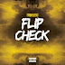 New Music: Flip Check - Djfaboloso (Prod. By EliAvellan Beats) | @Fabian10garcia