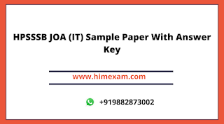 HPSSSB JOA (IT) Sample Paper With Answer Key HPSSSB JOA (IT) Sample Paper With Answer Key
