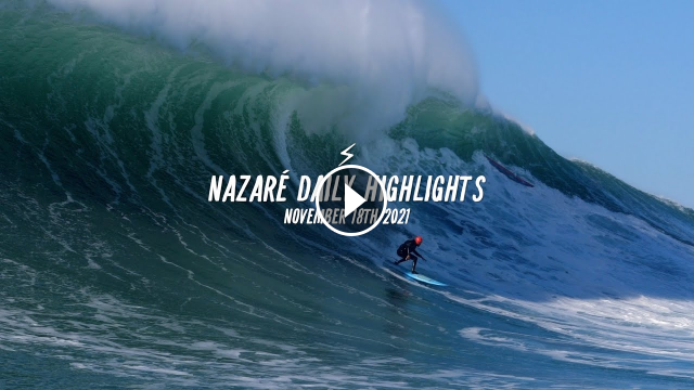 Nazaré daily Highlights ⚡️ 18th November 2021