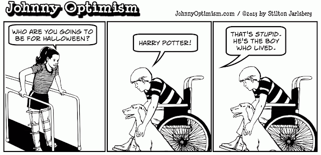 johnnyoptimism, johnny optimism, medical, humor, sick jokes, cartoon, wheelchair, stilton jarlsberg, harry potter, halloween, brace girl, polio, doctor jokes