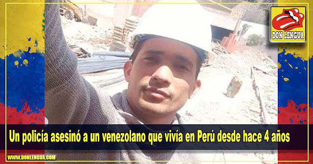 Un policía asesinó a un venezolano que vivía en Perú desde hace 4 años