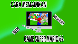 cara-memainkan-super-mario-64