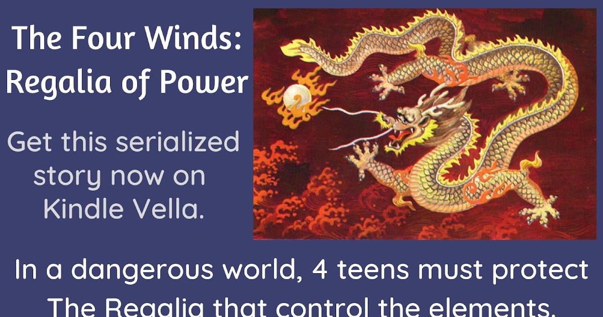 Start reading this #KindleVella serial now! The Four Winds: Regalia of Power - A #YoungAdult #fantasy in an alternate world. Plus find #romance, #mystery and #paranormal stories.