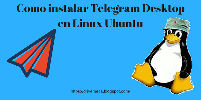 Como instalar Telegram Desktop en Linux