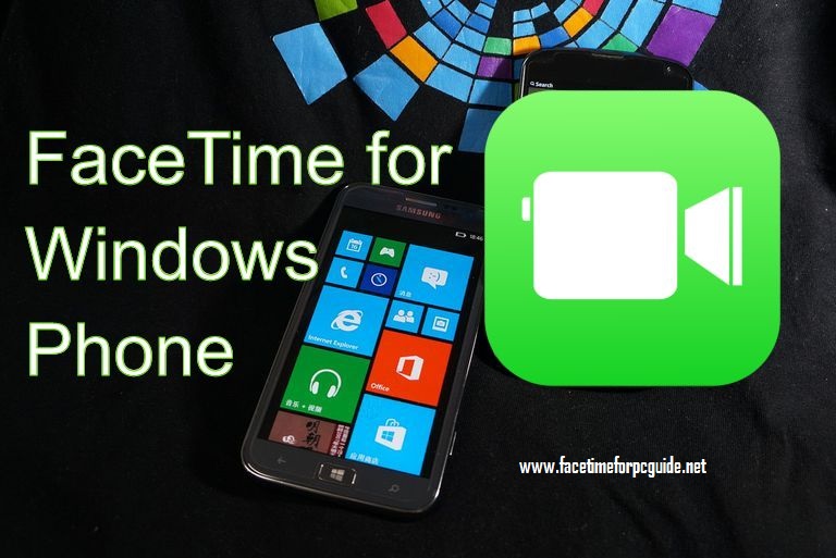 facetime for windows phone