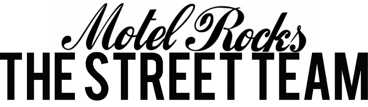 Motel Rocks The Street Team