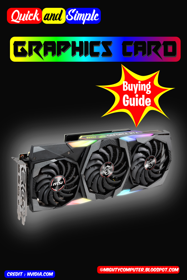 Graphics Card buying Guide Quick and SImplified guide to buying a