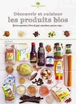 http://www.editions-larousse.fr/decouvrir-et-cuisiner-les-produits-bios-9782035900968