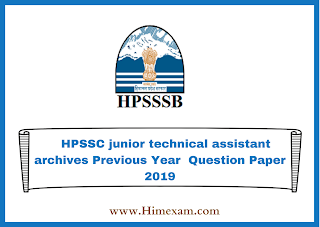 HPSSC junior technical assistant archives Previous Year Question Paper 2019 HPSSC junior technical assistant archives Previous Year Question Paper 2019