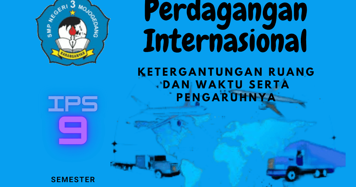 Ketergantungan Antar Ruang Dan Waktu Serta Pengaruhnya