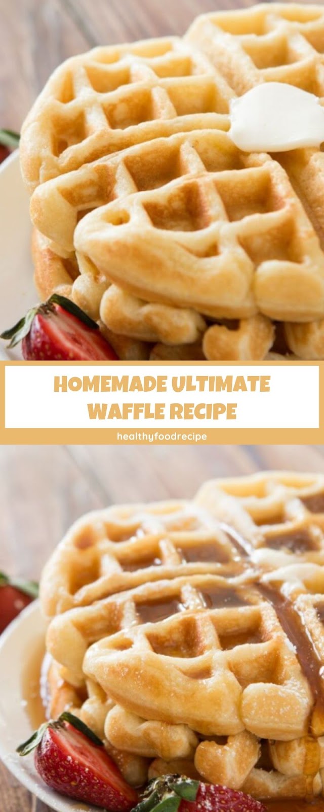 HOMEMADE ULTIMATE WAFFLE RECIPE HOMEMADE ULTIMATE WAFFLE RECIPE