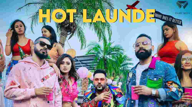 Hot Launde Lyrics :- Badshah, Vizna Khan | Fotty Seven & Bali