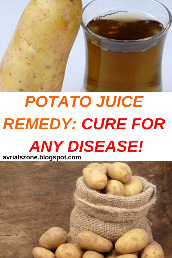 Healthy Beauty and Diet POTATO JUICE REMEDY CURE FOR ANY DISEASE!