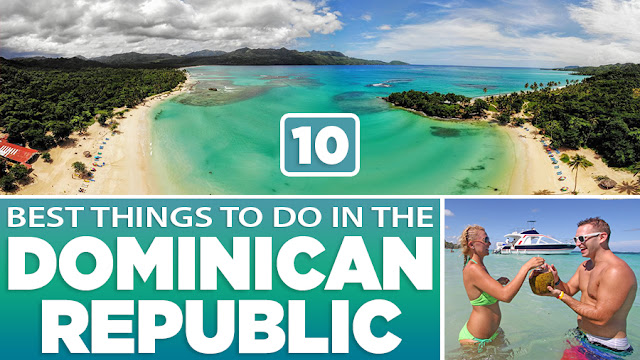 Beautiful Things To Do In Dominican Republic