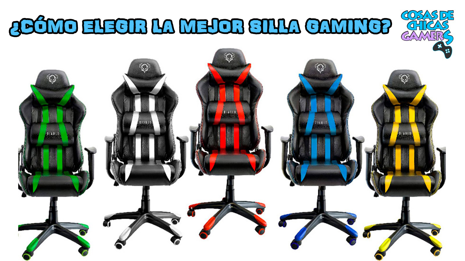 ¿CÓMO ENCONTRAR LA MEJOR SILLA GAMER? Cosas de Chicas Gamers ¿CÓMO ENCONTRAR LA MEJOR SILLA GAMER? Cosas de Chicas Gamers