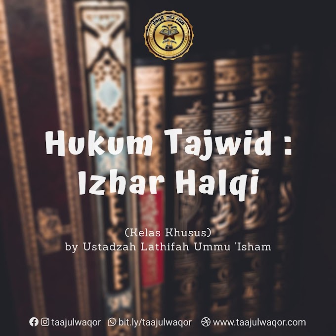 Hukum Tajwid: Idzhar Halqi