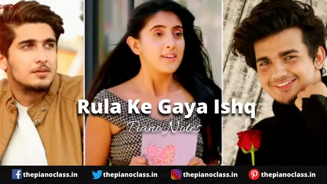 Rula Ke Gaya Ishq Piano Notes - Stebin Ben