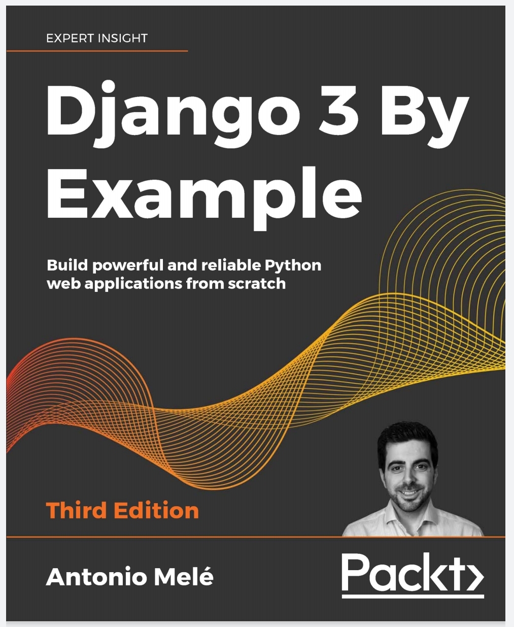 Django By Example Build Powerful And Reliable Python Web