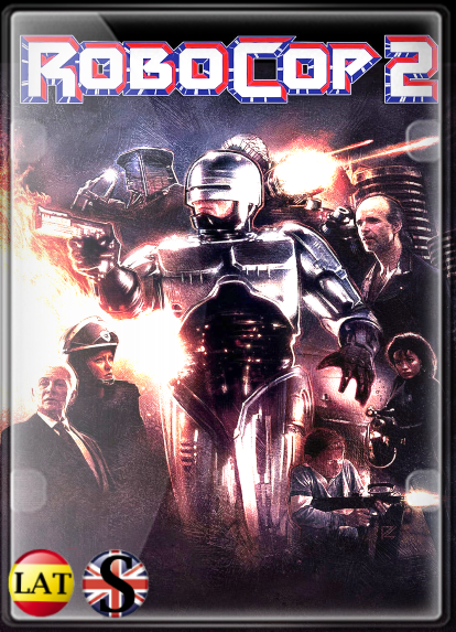 RoboCop 2 (1990) FULL HD 1080P LATINO/INGLES