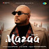 Mazaa Hindi Mp3 Song Lyrics By B Praak
