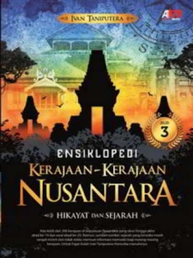 Ensiklopedi Kerajaan-Kerajaan Nusantara 3