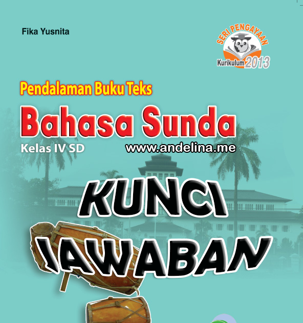 Kunci Jawaban Basa Sunda Kelas 4 Halaman 5 Andelina