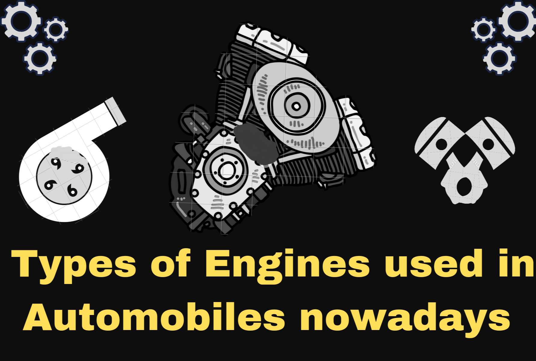 Different types of engines used in Automobiles nowadays