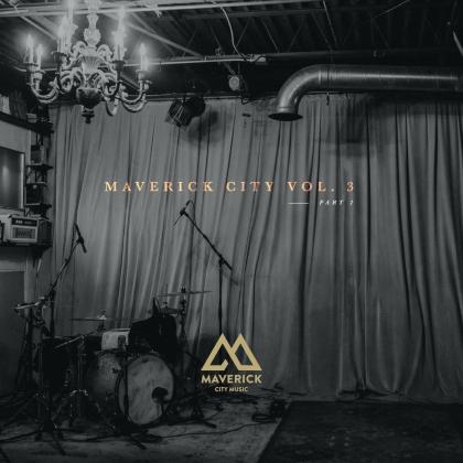 Album: Maverick City – Vol 3 (Part 2)