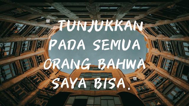 20 Kata kata motivasi kehidupan penuh inspirasi buat status caption