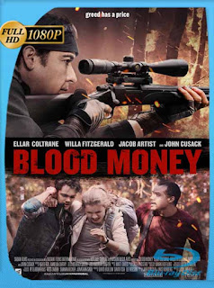 Blood Money (2017) HD [1080p] Latino [GoogleDrive] SXGO