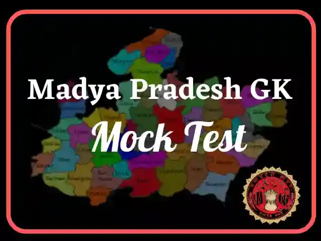 Madhya Pradesh GK Mock Test