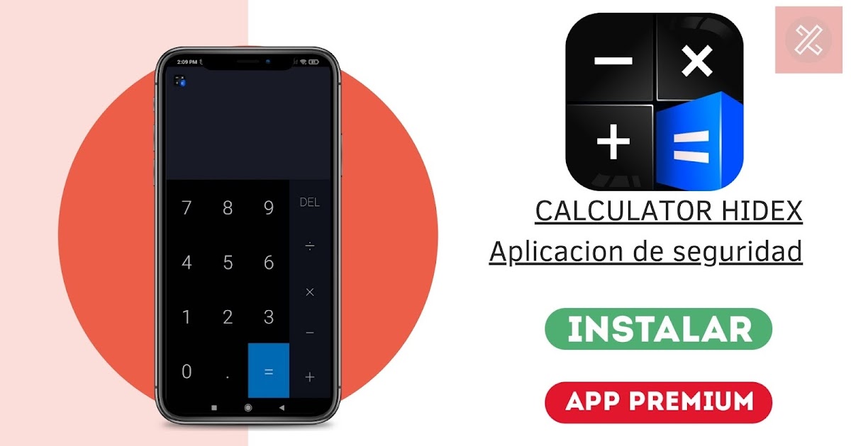 Increible Aplicacion De Seguridad Con Apariencia De Calculadora Hidex