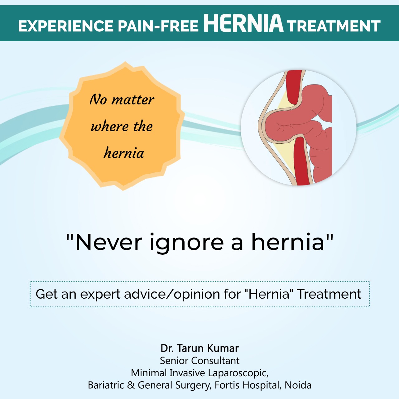 Dr. Tarun Kumar Surgeon Experience Pain Free Hernia Treatment