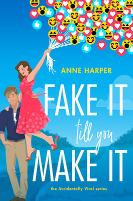 Release Blitz: Fake It till you Make It by Anne Harper