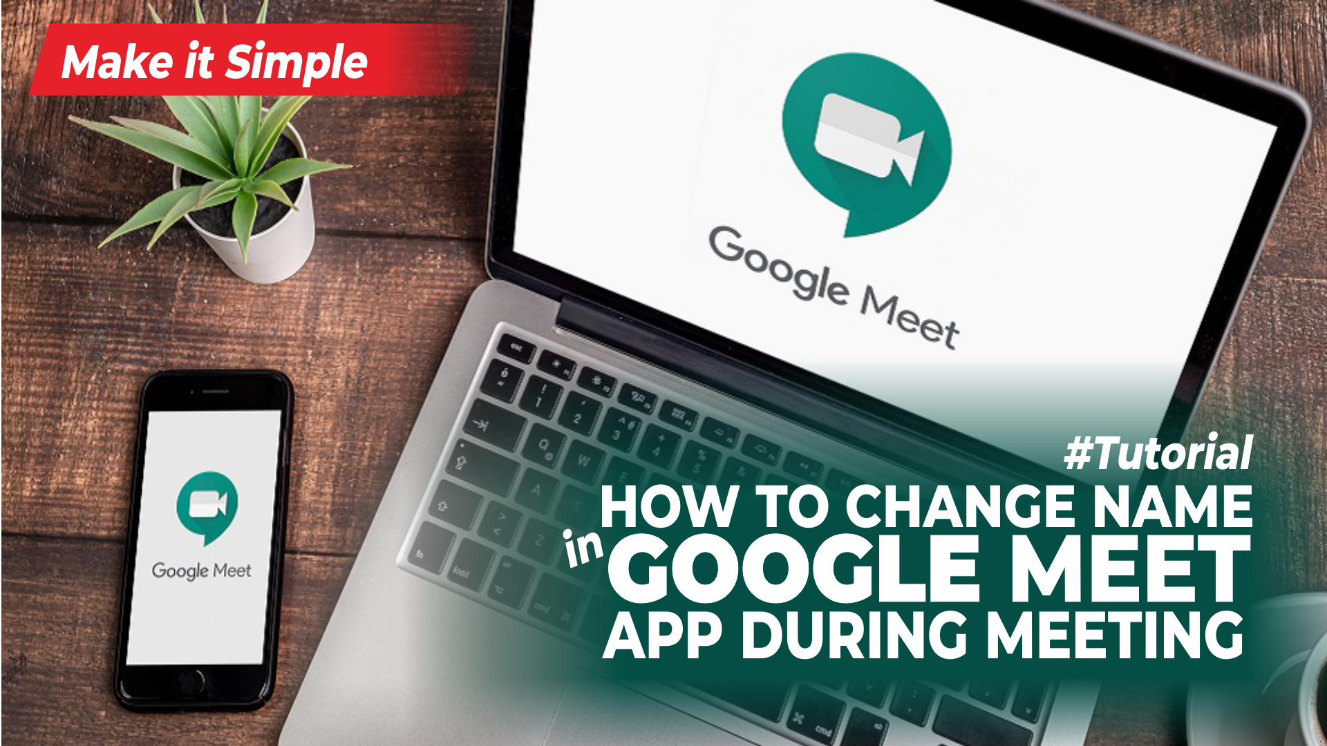 How to Change Name in Google Meet App During Meeting on Laptop and