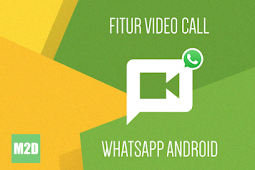 Cara Video Call Di Whatsapp Untuk Android Updated Memudahkan Cara Video Call Di Whatsapp Untuk Android Updated Memudahkan
