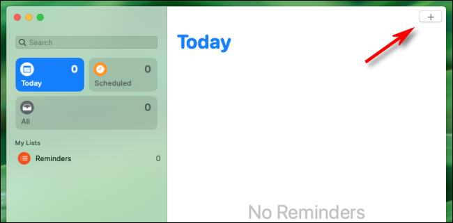 انقر فوق زر علامة الجمع في تطبيق Remindes على جهاز Mac