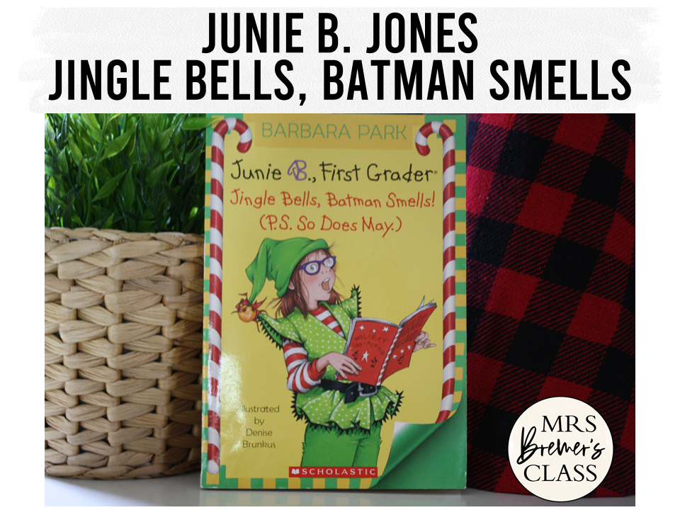 Junie B. Jones Jingle Bells, Batman Smells! (P.S. So Does May) Mrs