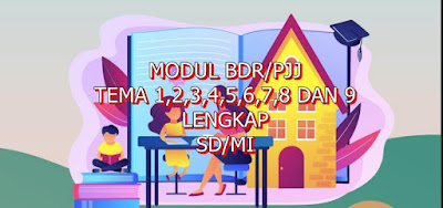 MODUL BDR/PJJ MASA PANDEMI SD/MI KELAS 1 2 3 4 5 6 TAHUN 2020-2021 (LENGKAP/FULL) - sinyanur.my.id