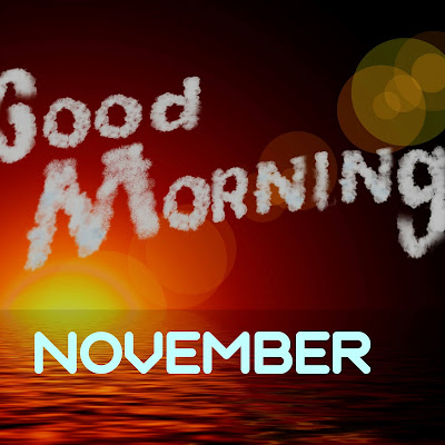 kata kata ucapan selamat pagi bulan november 2020 kata kata ucapan selamat pagi bulan november 2020