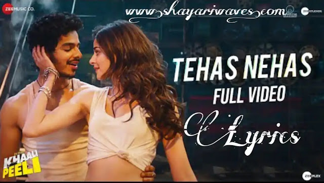 Tehas-Nehas-Lyrics-Khaali-Peeli