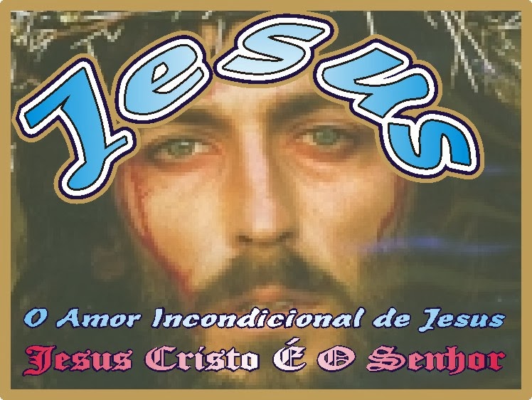 O Amor Incondicional de Jesus
