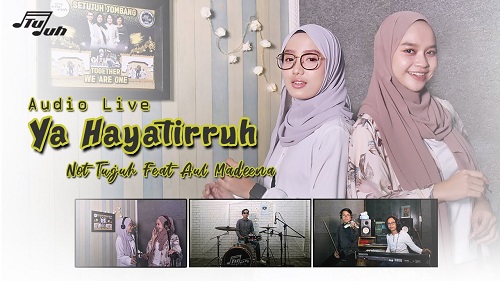 Ya Hayatirruh ي ا ح ي اه الر و ح Not Tujuh Ft Aul Madeena Arab Latin Terjemahan Gita Religi