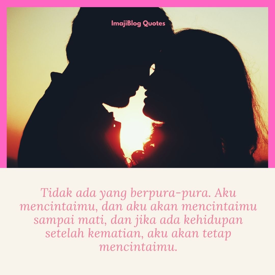 30 Kata Bijak Cinta Sejati Yang Terus Bersamamu - ImajiBlog
