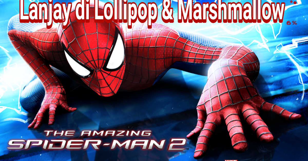 download the amazing spider man 2 apk+data obb putra ada