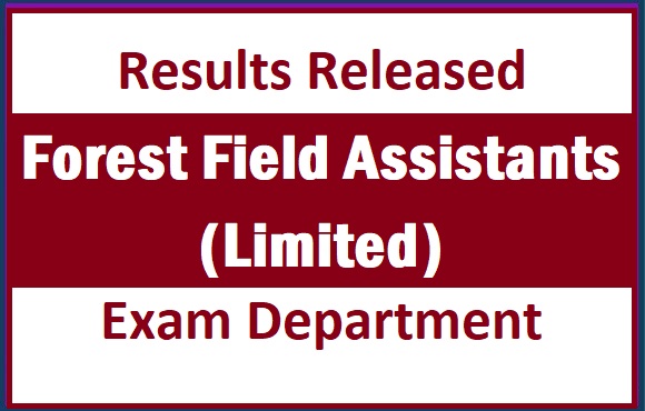 Results Released : Forest Field Assistants (Limited)