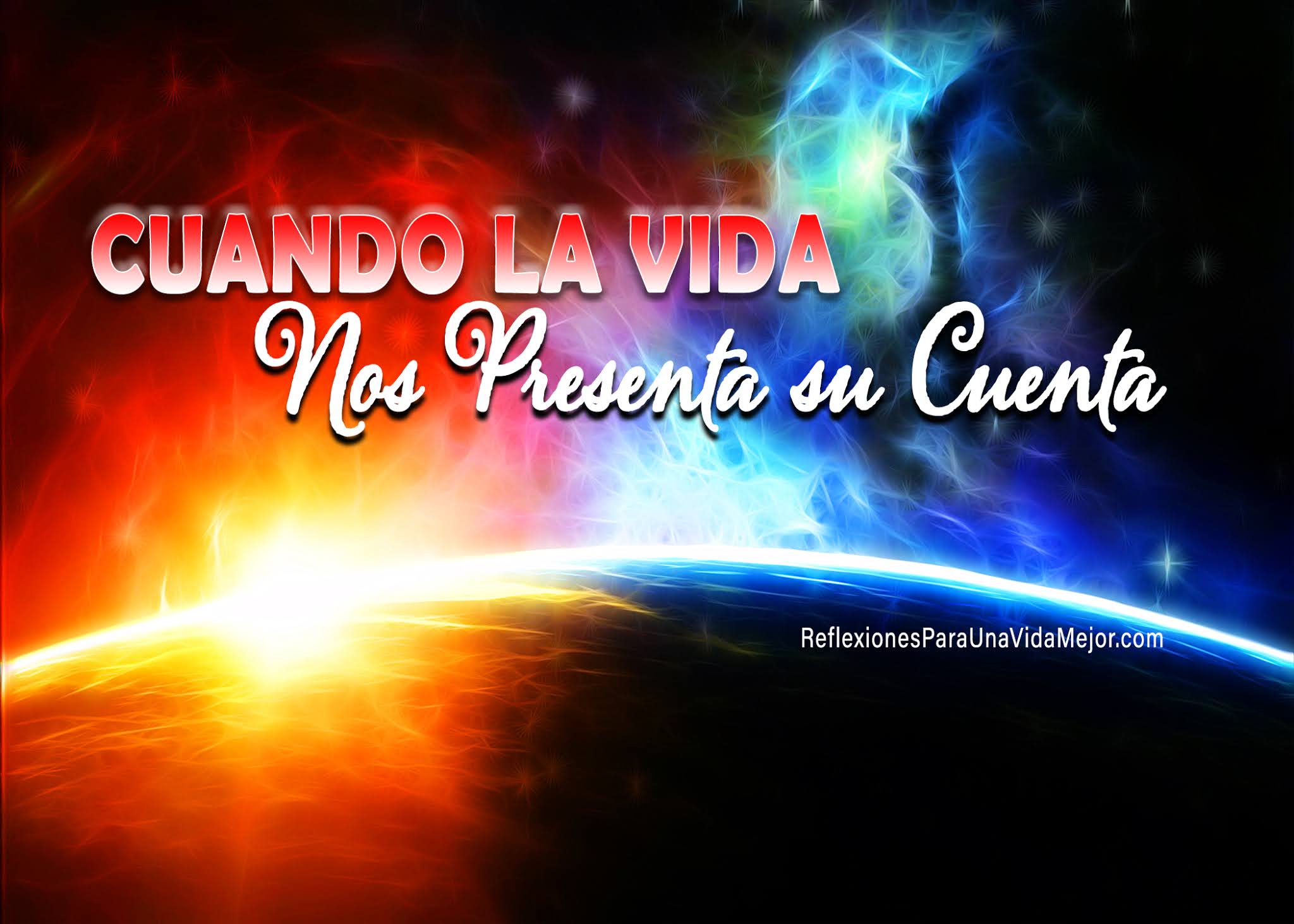 Cuando La Vida Nos Presenta su Cuenta